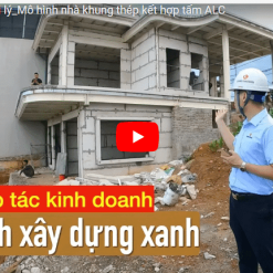 Mô hình nhà khung thép kết hợp bê tông khí ở Hà Nội